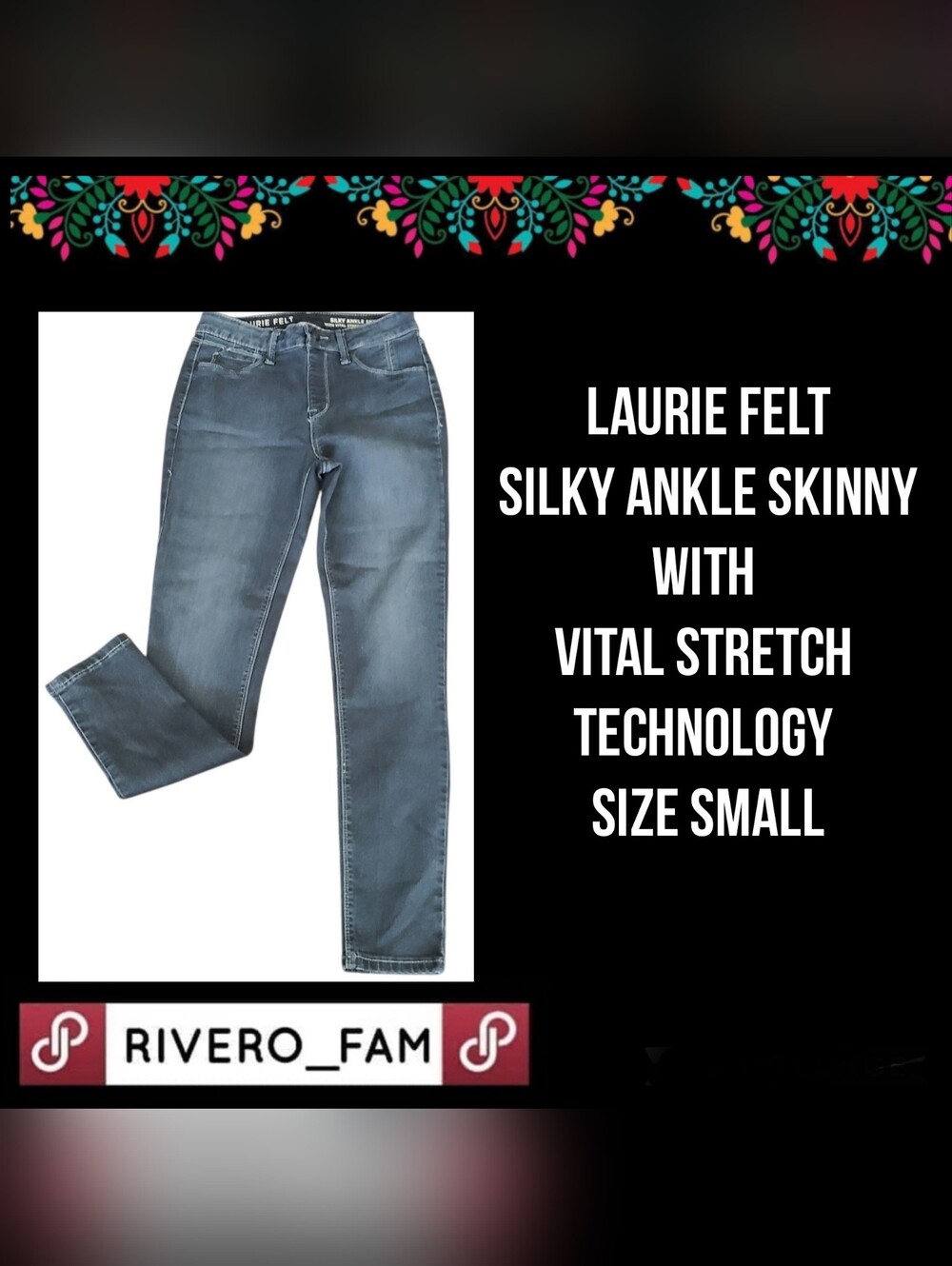LAURIE FELT | SILKY ANKLE SKINNY WITH VITAL STRETCH TECHNOLOGY | SIZE SMALL